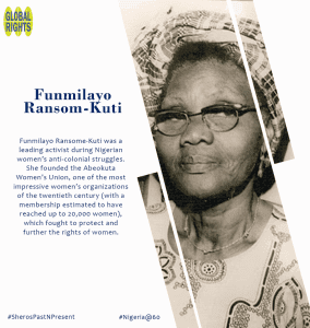 Sheroes portrait card for Funmilayo Ransome-Kuti: a black-and-white photograph of her in glasses and a patterned wrapper, beside a short biography, tagged #SheroesPastNPresent and #Nigeria@60.