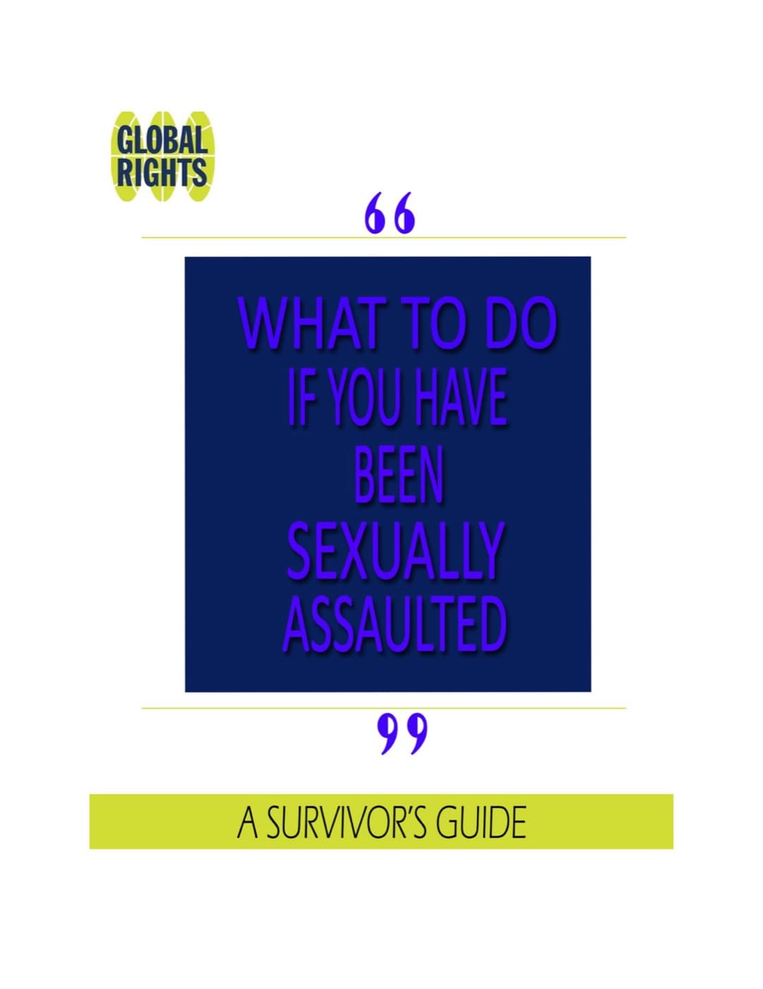 Cover of A Survivor’s Guide: the words “What to do if you have been sexually assaulted” in purple on a navy panel between quotation marks, above a lime green band reading “A survivor’s guide”.
