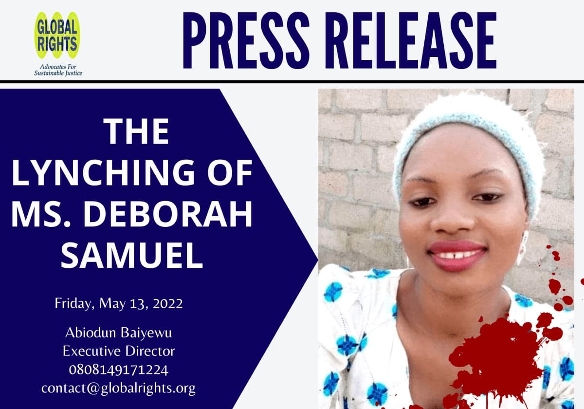 A Global Rights press release card headed “The lynching of Ms. Deborah Samuel”, dated Friday, May 13, 2022 and signed by Executive Director Abiodun Baiyewu, beside a photograph of Deborah Samuel in a white headscarf.